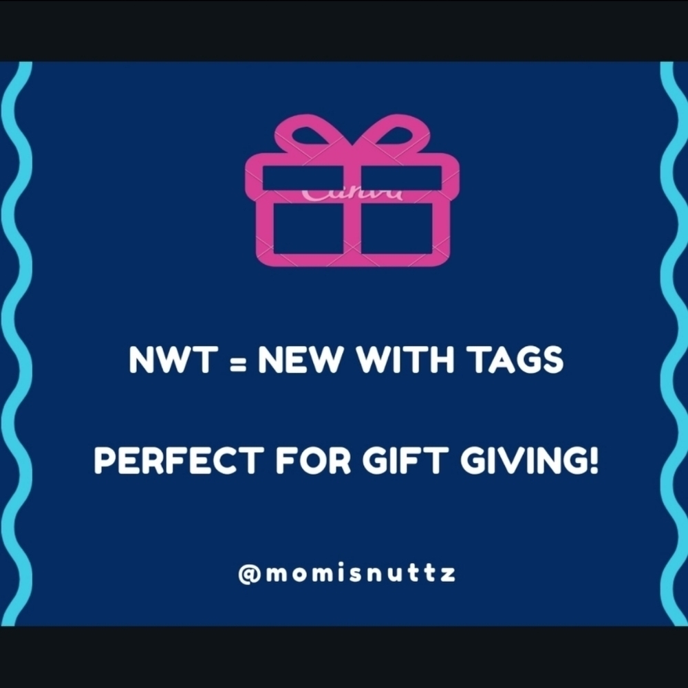 🎁 NWT = NEW WITH TAGS! PERFECT FOR GIFT GIVING 🎁